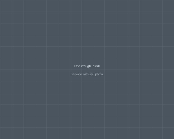 Eavestrough project